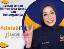 Calon Legislatif DPR RI 2024 Dari Partai Nasdem Dapil Jatim VIII Mbak Ita Triwibawati Siap Mengabdi Untuk Negeri