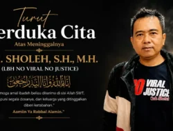 Kabar Duka! Advokat No Viral No Justice Cak Soleh Meninggal Dunia